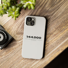 Load image into Gallery viewer, &#39;144,000&#39; Case — Minimal Slim iPhone Case