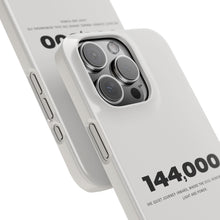 Load image into Gallery viewer, &#39;144,000&#39; Case — Minimal Slim iPhone Case
