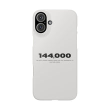 Load image into Gallery viewer, &#39;144,000&#39; Case — Minimal Slim iPhone Case