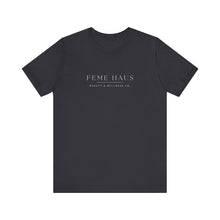 Load image into Gallery viewer, Classic &quot;Feme Haus&quot; Tee — Unisex Jersey Short Sleeve T-Shirt