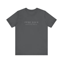 Load image into Gallery viewer, Classic &quot;Feme Haus&quot; Tee — Unisex Jersey Short Sleeve T-Shirt